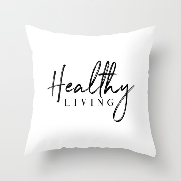 Healthy Living Throw Pillow