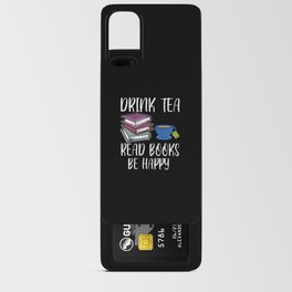 Drink Tea Read Books Happy Book Reading Bookworm Android Card Case