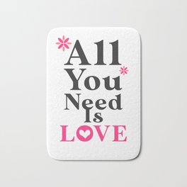 All You Need is Love Bath Mat