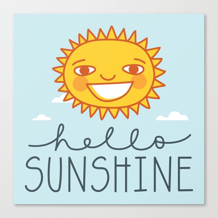 Hello Sunshine! Canvas Print