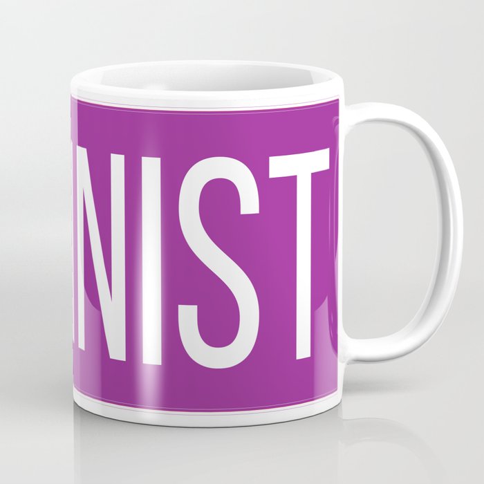 FEMINIST Coffee Mug by aditikharb21 | Society6 FEMINIST Coffee Mug by aditikharb21