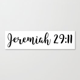 Jeremiah 29:11 Canvas Print