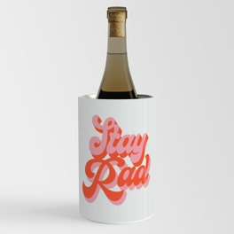 stay rad Wine Chiller