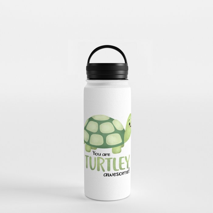 You Are Turtley Awesome! Water Bottle