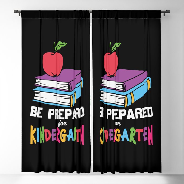 Be Prepared For Kindergarten Blackout Curtain
