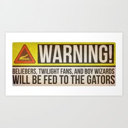 Fed to the Gators Art Print