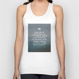 Saint Francis of Assisis Prayer - Instrument of Peace Bring Love and Pardon Peace Quote Unisex Tank Top
