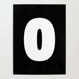 0 (White & Black Number) Poster