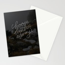 Choose adventure always Stationery Cards