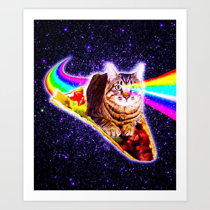 Rainbow Laser Eyes Galaxy Cat Riding Taco Art Print by Random Galaxy |  Society6