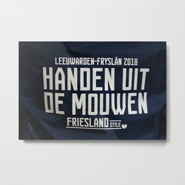get it done! Metal Print | Netherlands, Digital, Leeuwarden, Photo, Dutch, 2018, Elbowgrease, Capital, Proverb, Doingit 