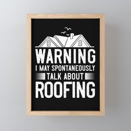 Roofing Roof Worker Contractor Roofer Repair Framed Mini Art Print