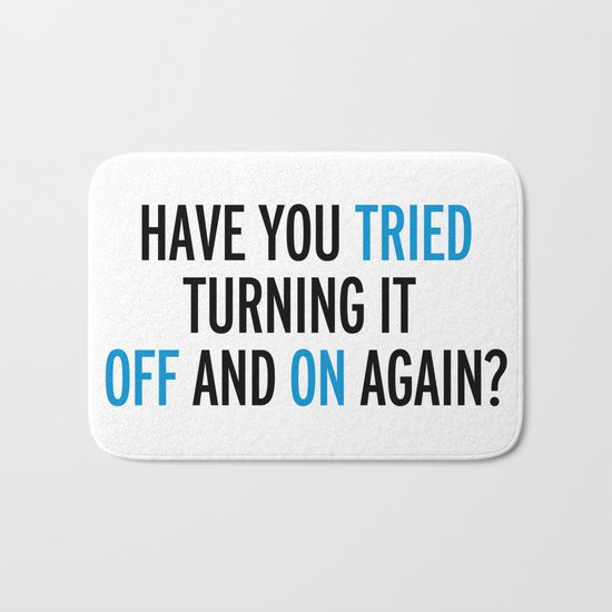 Off And On Again Funny Quote Bath Mat
