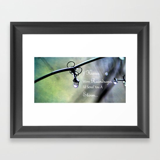 If Kisses Were Raindrops... Framed Art Print