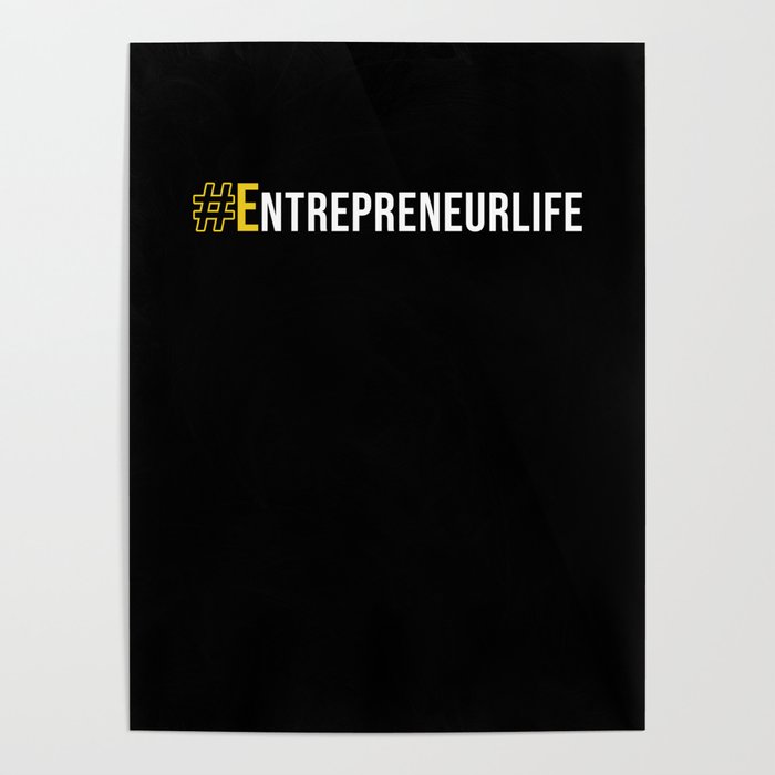 #Entrepreneurlife Poster