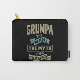 Grumpa The Myth The Legend Carry-All Pouch | Granddaddy, Granddad, Gramps, Grandpap, Grandad, Papaw, Graphicdesign, Papu, Grandpa, Poppa 