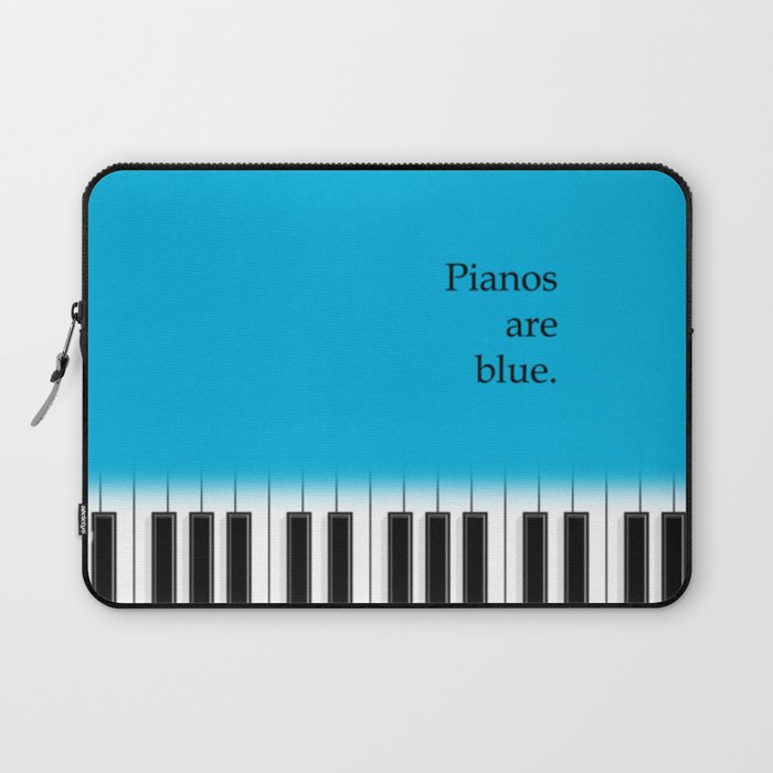 Pianos are blue - piano keyboard for music lover Laptop Sleeve