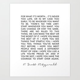 Life quote For what it’s worth F. Scott Fitzgerald Quote Poster Art Print