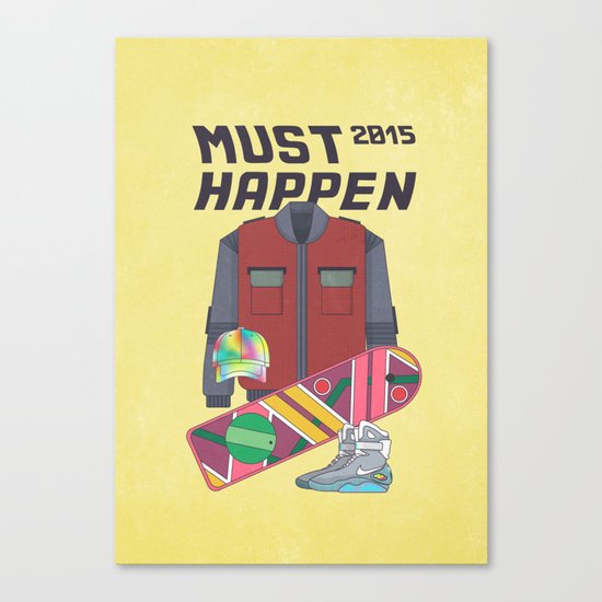 Must Happen 2015 V2 Canvas Print