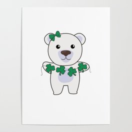 Polar Bear With Shamrocks Cute Animals For Luck Poster
