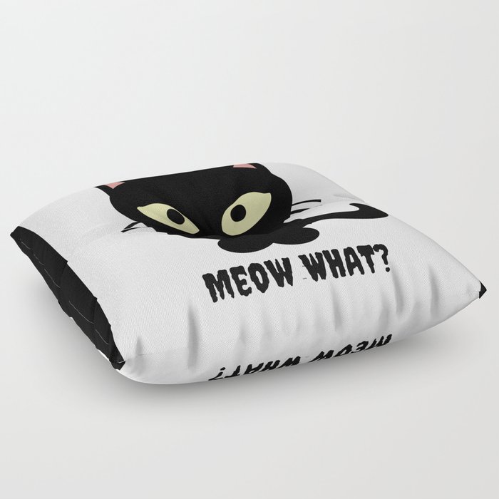 Meow What?  Floor Pillow