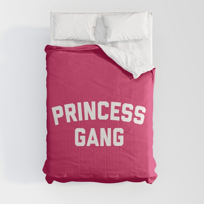 Princess Gang Funny Cute Girly Kids Saying Comforter