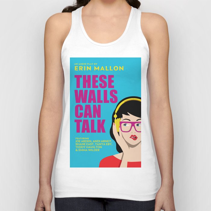 These Walls Can Talk Tank Top by Erin Mallon Writer Society6