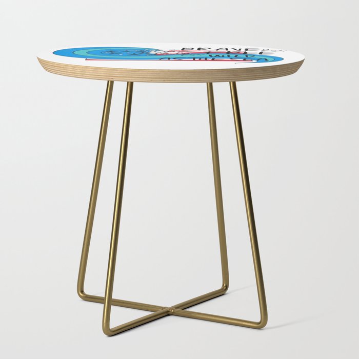 Brave Free and Wild Side Table