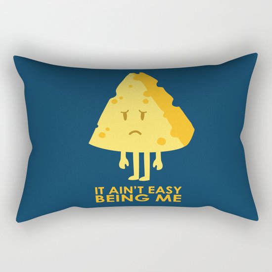 It ain't easy being cheesy Rectangular Pillow