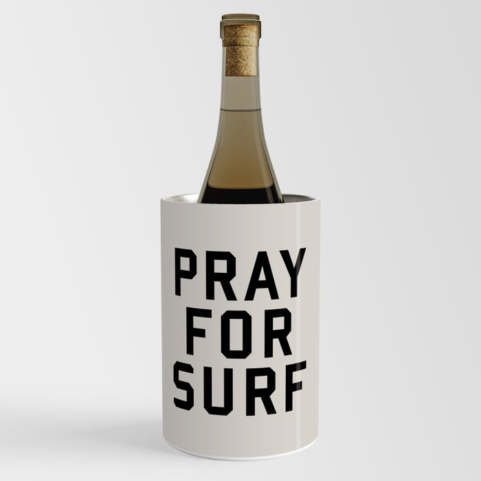 Pray For Surf Wine Chiller