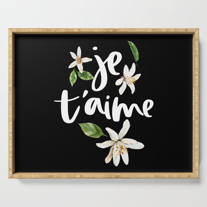 Je t'aime in white on black with flowers Serving Tray