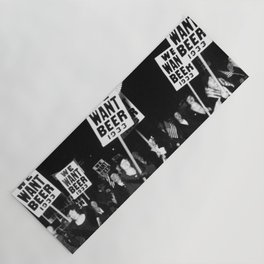 We Want Beer Too! Women Protesting Against Prohibition black and white photography - photographs Yoga Mat