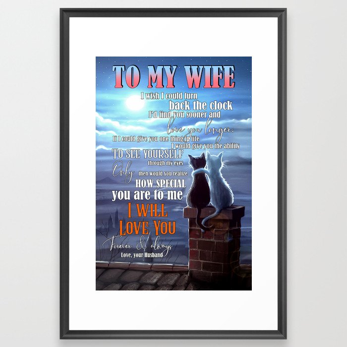 Cat Gift - to my wife - love your husband Framed Art Print