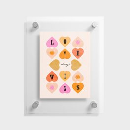 Love always wins - Earthy, peachy and pink Floating Acrylic Print