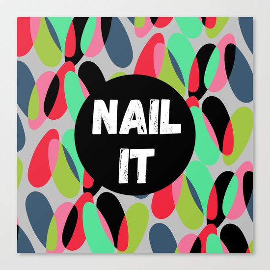 Nail It Canvas Print