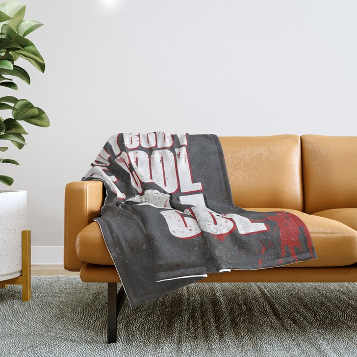 Be Cool Throw Blanket