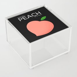 You Have A Peach of My Heart Acrylic Box