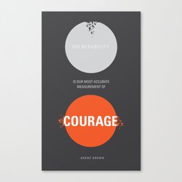 Vulnerability/Courage Canvas Print