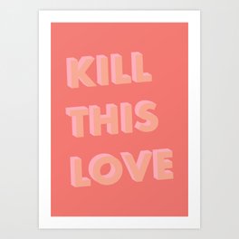 Kill This Love - Typography Art Print