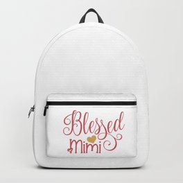 Blessed Mimi Backpack | Future, Announcement, Sign, Birth, Inspirational, Inspiring, Expectant, Blessedmimi, Grandma, Pregnancy 