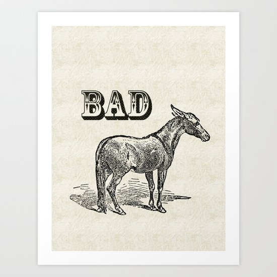 Bad Ass Art Print