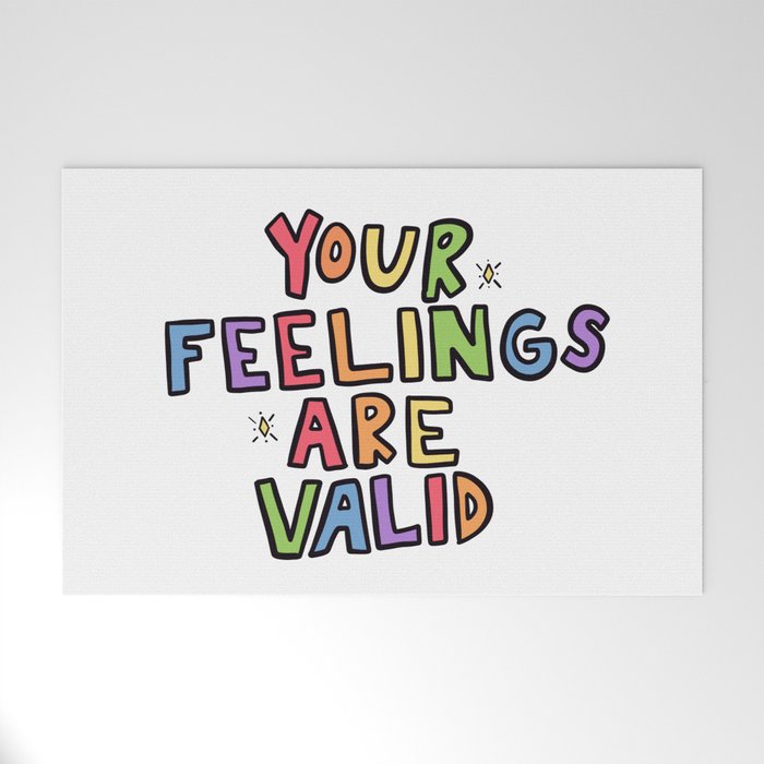 Your Feelings Are Valid Welcome Mat