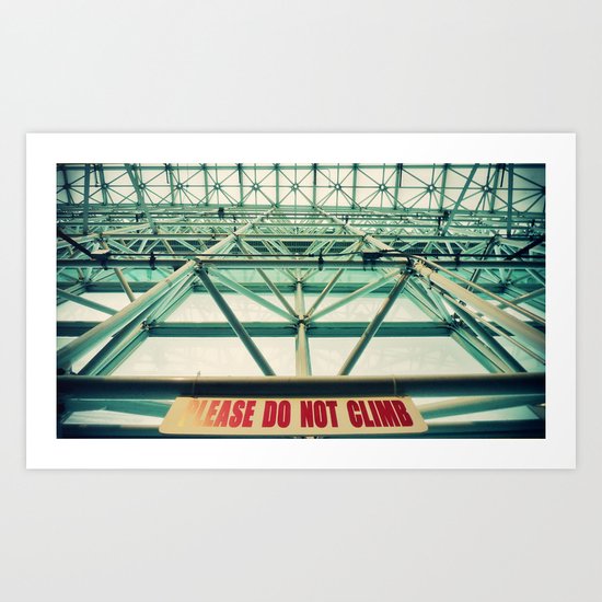 Please do not climb Art Print