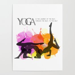 Yoga and meditation watercolor quotes in warm scheme- Yoga is the journey of the self	 Poster