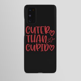 Cuter Than Cupid Valentine's Day Android Case