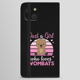 Just A Girl Who Loves Wombats - Cute Wombat iPhone Wallet Case