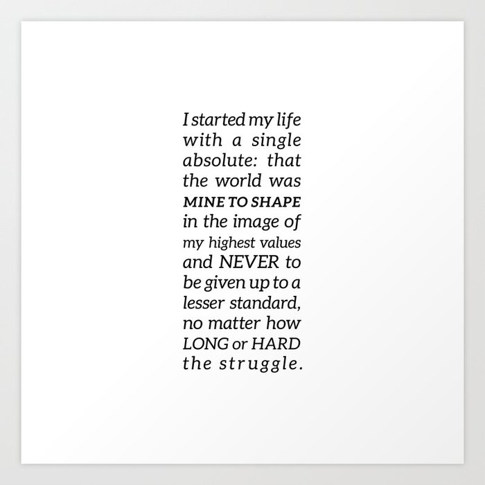 Single Absolute Ayn Rand Atlas Shrugged Quote Art Print By Pier23 Society6