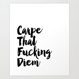 Typography Quotes Art Prints Society6