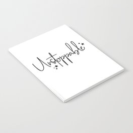 Unstoppable Notebook