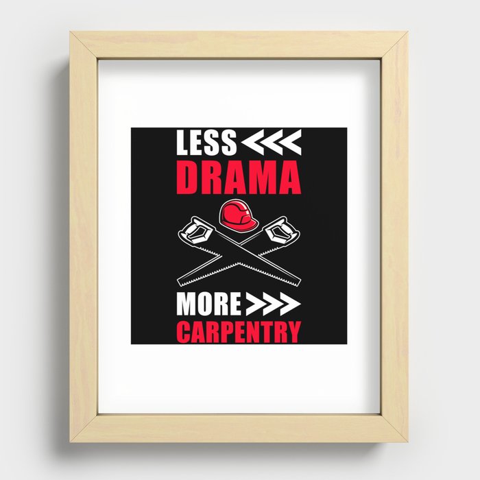 Carpenter Gift funny Saying Recessed Framed Print